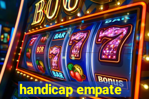 handicap empate - 2